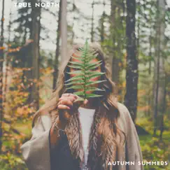 True North by Autumn Summers album reviews, ratings, credits