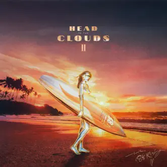Head In The Clouds II by 88rising album download
