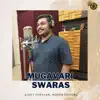 Mugavari Swaras - Single album lyrics, reviews, download
