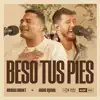 Beso Tus Pies (Ao Vivo) - EP album lyrics, reviews, download