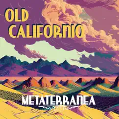 Metaterranea by Old Californio album reviews, ratings, credits