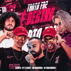 Tanto Faz, É Dentro (feat. Skorps) Song Lyrics