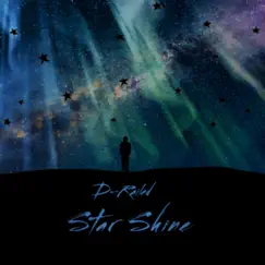 Star Shine - Single by D-Railed album reviews, ratings, credits
