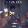 Livin Like Lehan Don - Single album lyrics, reviews, download