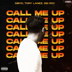 Call Me Up (feat. Tory Lanez) Song Lyrics