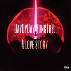 A love story (feat. Yung Trel) Song Lyrics