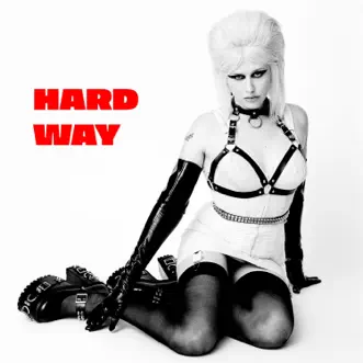 Hard Way - Single by Dani Miller album download