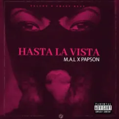 Hasta la vista (feat. Papson) Song Lyrics