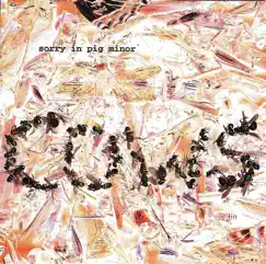 Sorry in Pig Minor by Cows album reviews, ratings, credits