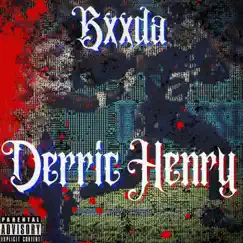 Derric Henry - Single by Bxxda album reviews, ratings, credits