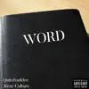 WORD (feat. Kese Culture) [Radio Edit] [Radio Edit] - Single album lyrics, reviews, download