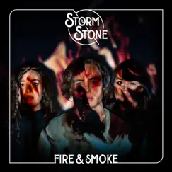 Fire & Smoke - Single by Storm & Stone album reviews, ratings, credits