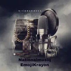 Richbadness - Single by Nationalmusiq & Emojikrayon album reviews, ratings, credits