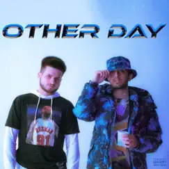 Other day (feat. Zoot & Chase Bandz) - Single by 1122 Records album reviews, ratings, credits