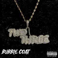 Bubble Coat - Single by Two Three album reviews, ratings, credits