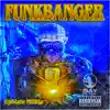 FunkBanger album lyrics, reviews, download