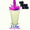 2 Liter (feat. K.Walker) - Single album lyrics, reviews, download