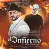 El Infierno les espera - Single album lyrics, reviews, download