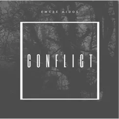 Conflict - Single by Emcee Aidos album reviews, ratings, credits