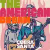 The American Dream - EP album lyrics, reviews, download