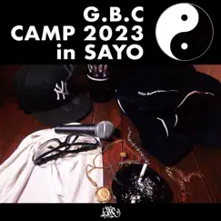 G.B.C Camp 2023 in Sayo by G.B.C CAMP album reviews, ratings, credits