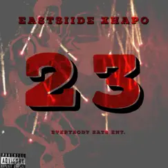 23 - Single by EastSiide Xhapo album reviews, ratings, credits