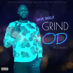 Grind Od - Single by Dave Skillz album reviews, ratings, credits