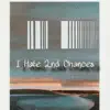 i Hate 2nd Chances - Single album lyrics, reviews, download