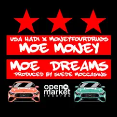 Moe Money Moe Dreams Song Lyrics