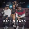 Pa' Un Rato (feat. Matheo Hard) - Single album lyrics, reviews, download