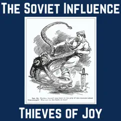 Thieves of Joy by The Soviet Influence album reviews, ratings, credits