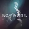 Rapstar - Single album lyrics, reviews, download