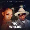 NO WHERE (feat. LINA) - Single album lyrics, reviews, download