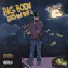 BigBody Did What? - EP album lyrics, reviews, download