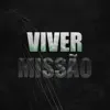 Viver Missão - Single album lyrics, reviews, download