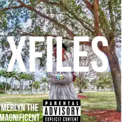 Xfiles - EP by Merlyn The Magnificent album reviews, ratings, credits