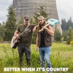 Better When It's Country - Single by The Olson Bros Band album reviews, ratings, credits