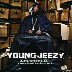 Let's Get It - Thug Motivation 101 by Young Jeezy album reviews, ratings, credits