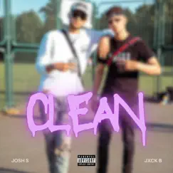 Clean (feat. JXCK B) Song Lyrics