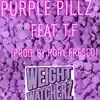 Purple Pillz (feat. T.F) - Single album lyrics, reviews, download