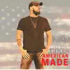 American Made album lyrics, reviews, download