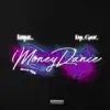 MoneyDance (feat. Lure, Dr.Gee & PriVa) - Single album lyrics, reviews, download