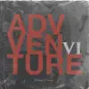 Adventure VI - Single album lyrics, reviews, download