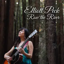 Row the River - Single by Elliott Peck album reviews, ratings, credits