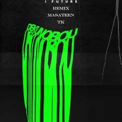 Dekunobou (feat. MASATEEN & TK) [Remix] - Single by I future album reviews, ratings, credits
