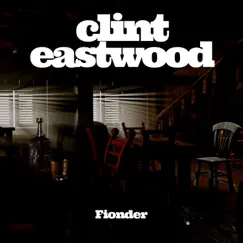 CLINT EASTWOOD Song Lyrics