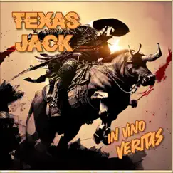 In Vino Veritas by Texas Jack album reviews, ratings, credits