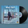 Roll Out (Radio Edit) [Radio Edit] - Single album lyrics, reviews, download