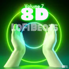 8D LoFi Beats Volume 7 - 2023 Tune Labs Music Collection by 8D Wave album reviews, ratings, credits
