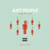 Just People - EP album lyrics, reviews, download